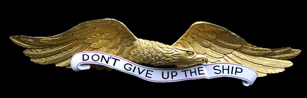 Don't give up the ship handcarved wooden eagle